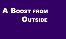 A Boost from Outside