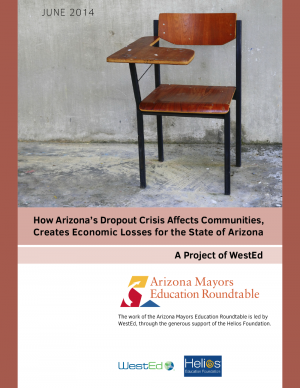 Cover image of How Arizona’s Dropout Crisis Affects Communities, Creates Economic Losses for the State of Arizona