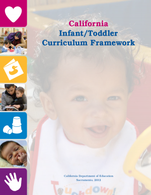 California Infant/Toddler Curriculum Framework