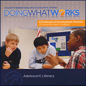Doing What Works: Adolescent Literacy