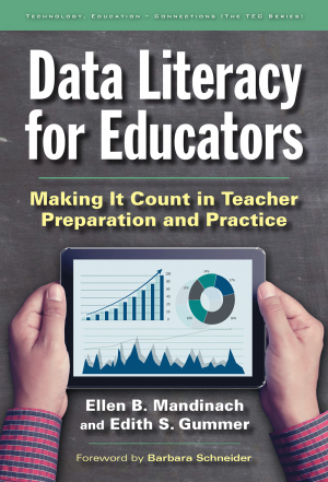 Cover for Data Literacy for Educators: Making It Count for Teacher Preparation and Practice