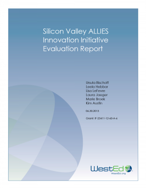 Cover for Silicon Valley ALLIES Innovation Initiative Evaluation Report