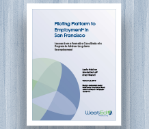 Cover Piloting Platform to Employment® in San Francisco: Lessons from a Formative Case Study of a Program to Address Long-Term Unemployment