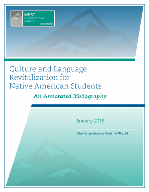 Cover for Culture and Language Revitalization for Native American Students: An Annotated Bibliography