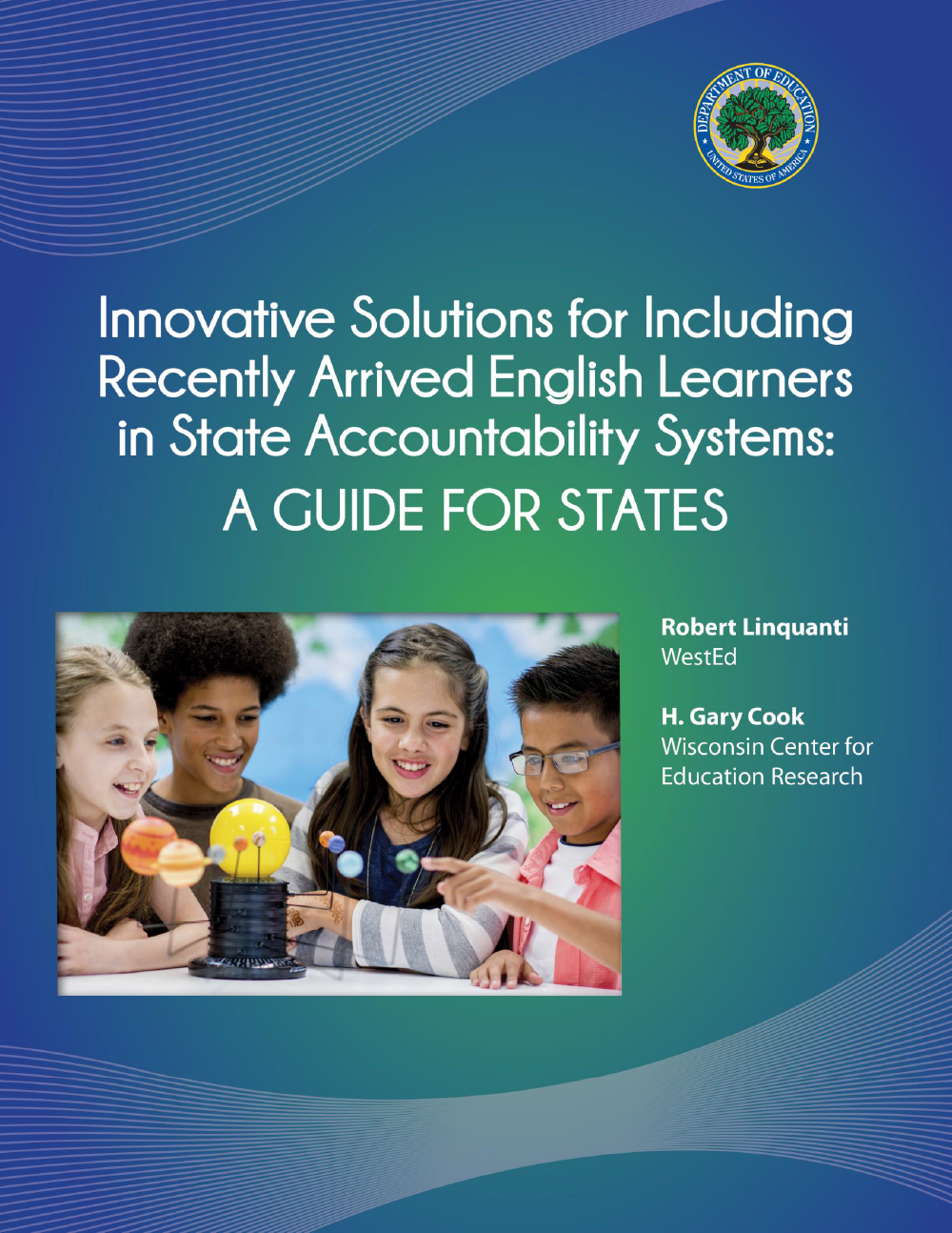 Innovative Solutions for Including Recently Arrived English Learners in State Accountability Systems: A Guide for States