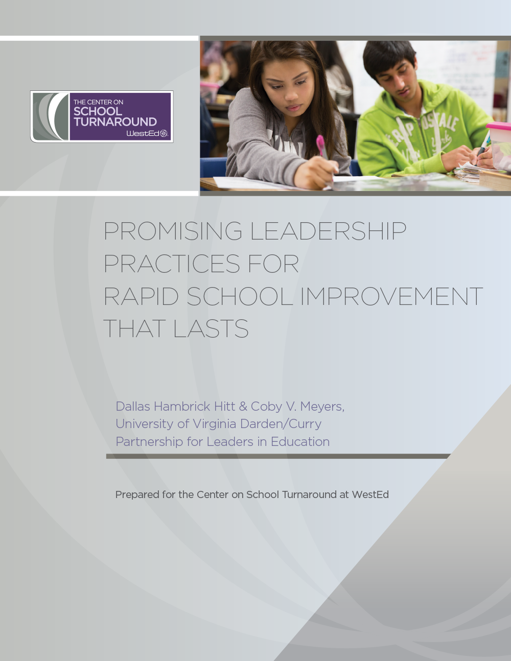 Promising Leadership Practices for Rapid School Improvement That Lasts