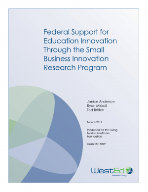 Federal Support for Education Innovation Through the Small Business Innovation Research Program