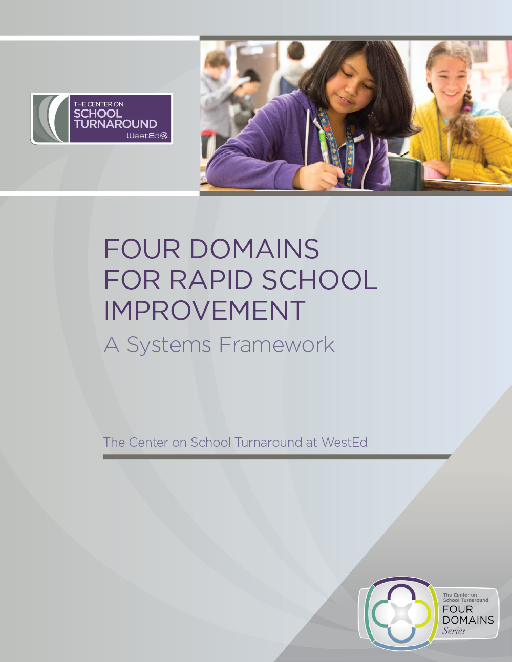 Four Domains for Rapid School Improvement: A Systems Framework