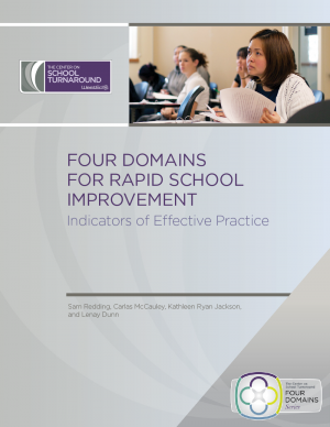 Four Domains for Rapid School Improvement: Indicators of Effective Practice