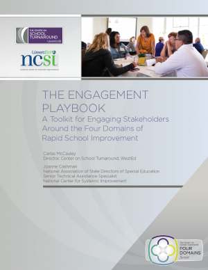 The Engagement Playbook: A Toolkit for Engaging Stakeholders Around the Four Domains of Rapid School Improvement
