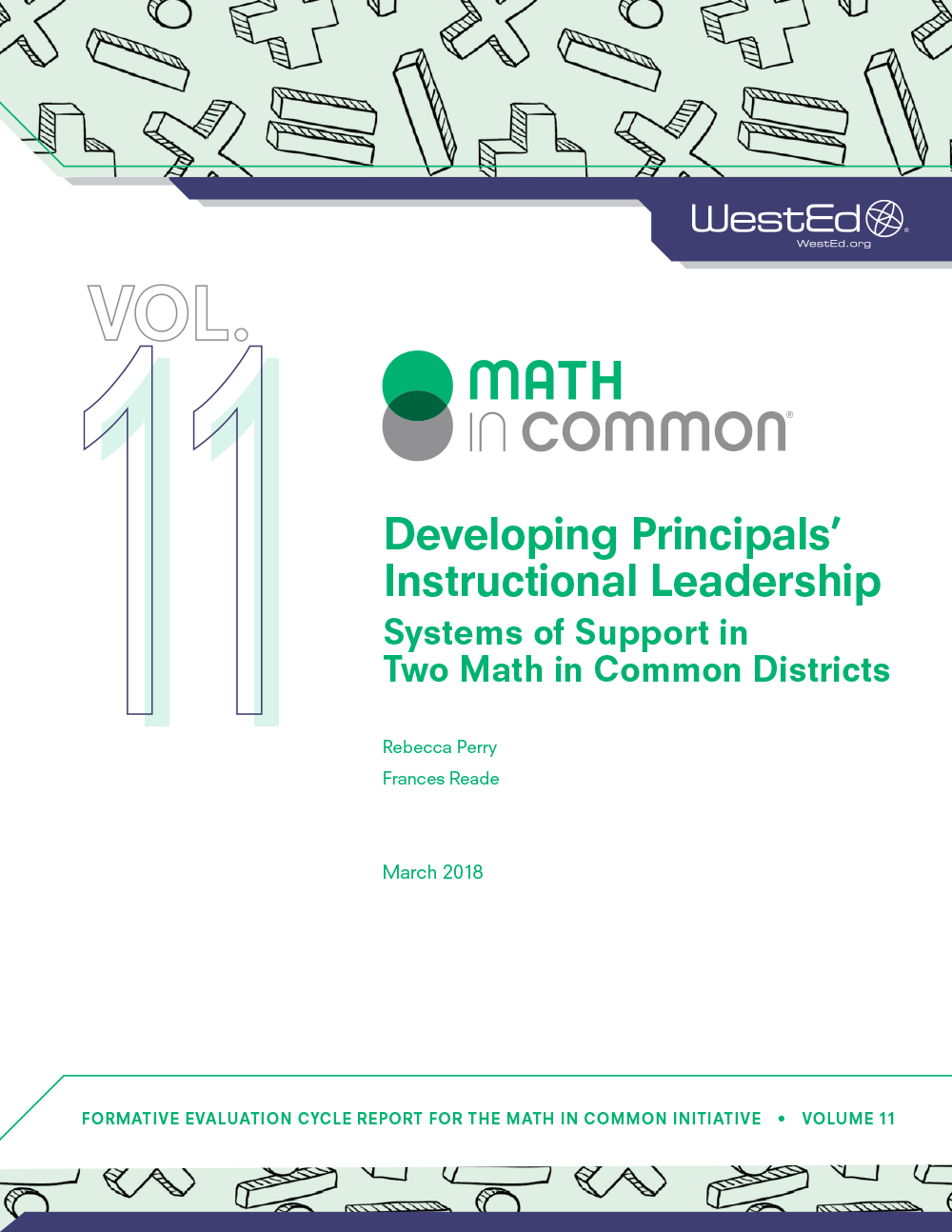 Developing Principals' Instructional Leadership: Systems of Support in Two Math in Common Districts