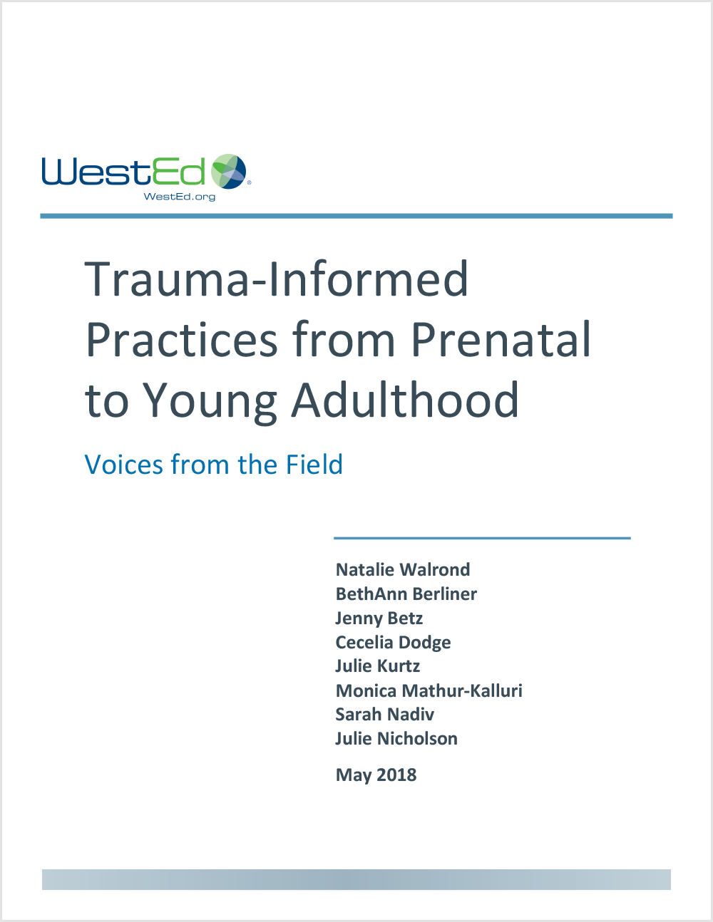 Trauma-Informed Practices from Prenatal to Young Adulthood: Voices from the Field