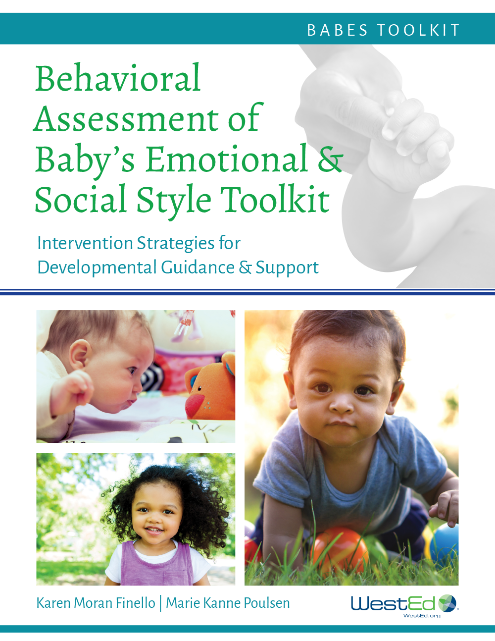 Behavioral Assessment of Baby’s Emotional & Social Style (BABES) Toolkit