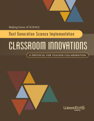 Classroom Innovations: A Protocol for Teacher Collaboration