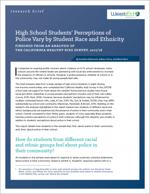 High School Students’ Perceptions of Police Vary by Student Race and Ethnicity: Findings from an Analysis of the California Healthy Kids Survey, 2017/18