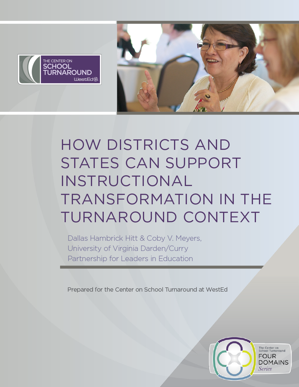 How Districts and States Can Support Instructional Transformation In the Turnaround Context