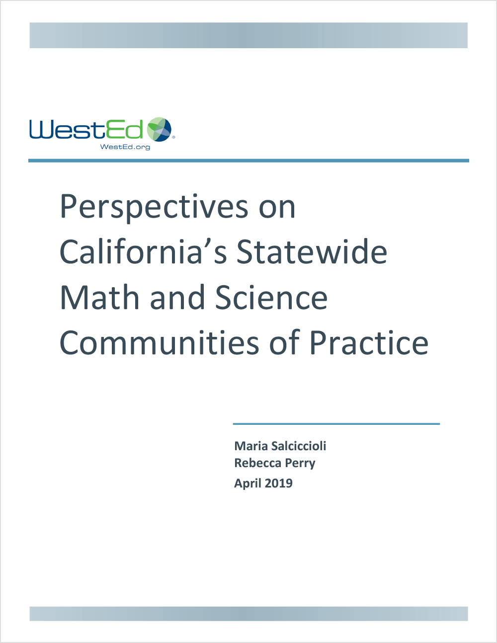 Perspectives on California's Statewide Math and Science Communities of Practice