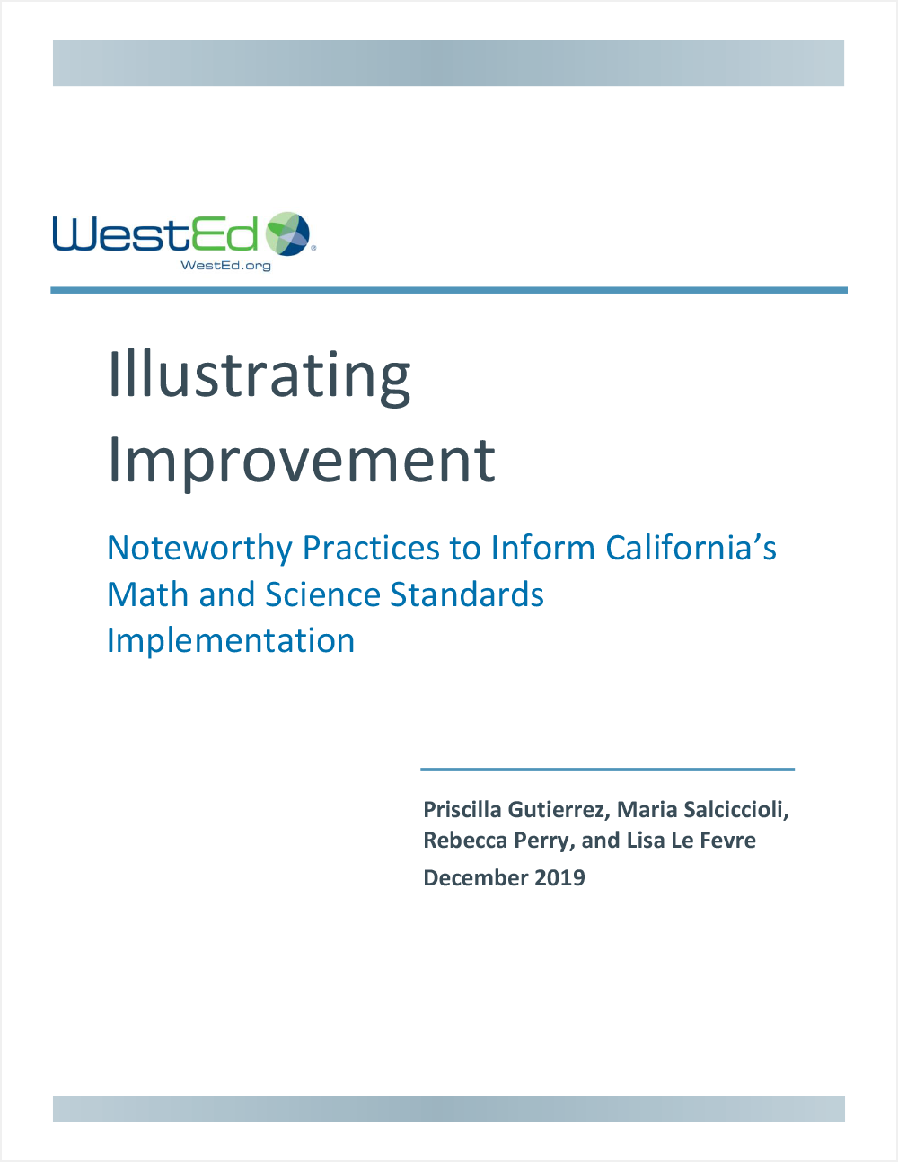 Illustrating Improvement: Noteworthy Practices to Inform California’s Math and Science Standards Implementation