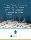 School Quality Assessment: Where Are You on the Pathway to Success?