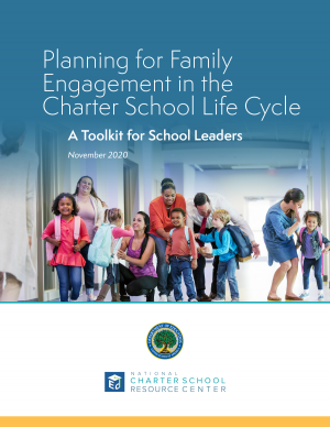 Cover for Planning for Family Engagement in the Charter School Life Cycle