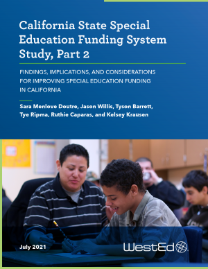 California State Special Education Funding System Study, Part 2: Executive Summary; Findings, Implication, and Considerations for Improving Special Education Funding in California