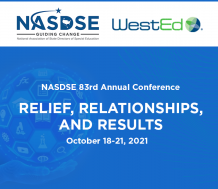 NASDSE 83rd Annual Conference: Relief, Relationships, and Results | October 18-21, 2021