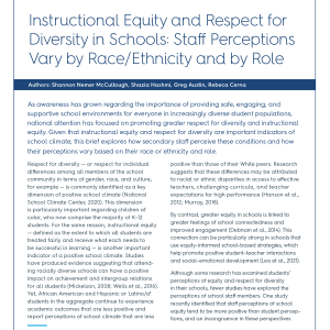 Instructional Equity and Respect for Diversity in Schools: Staff Perceptions Vary by Race/Ethnicity and by Role