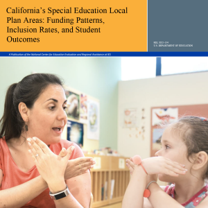California's Special Education Local Plan Areas: Funding Patterns, Inclusion Rates, and Student Outcomes