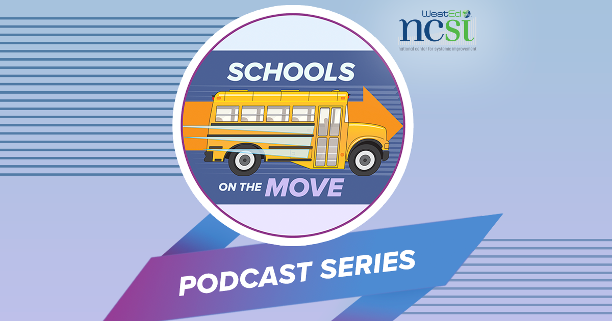 Schools on the Move Podcast Series