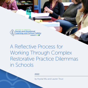 A Reflective Process for Working Through Complex Restorative Practice Dilemmas in Schools