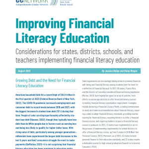 Improving Financial Literacy Education. Considerations for states, districts, schools and teachers implementing financial literacy education