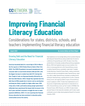Improving Financial Literacy Education. Considerations for states, districts, schools and teachers implementing financial literacy education