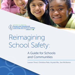 Reimagining School Safety