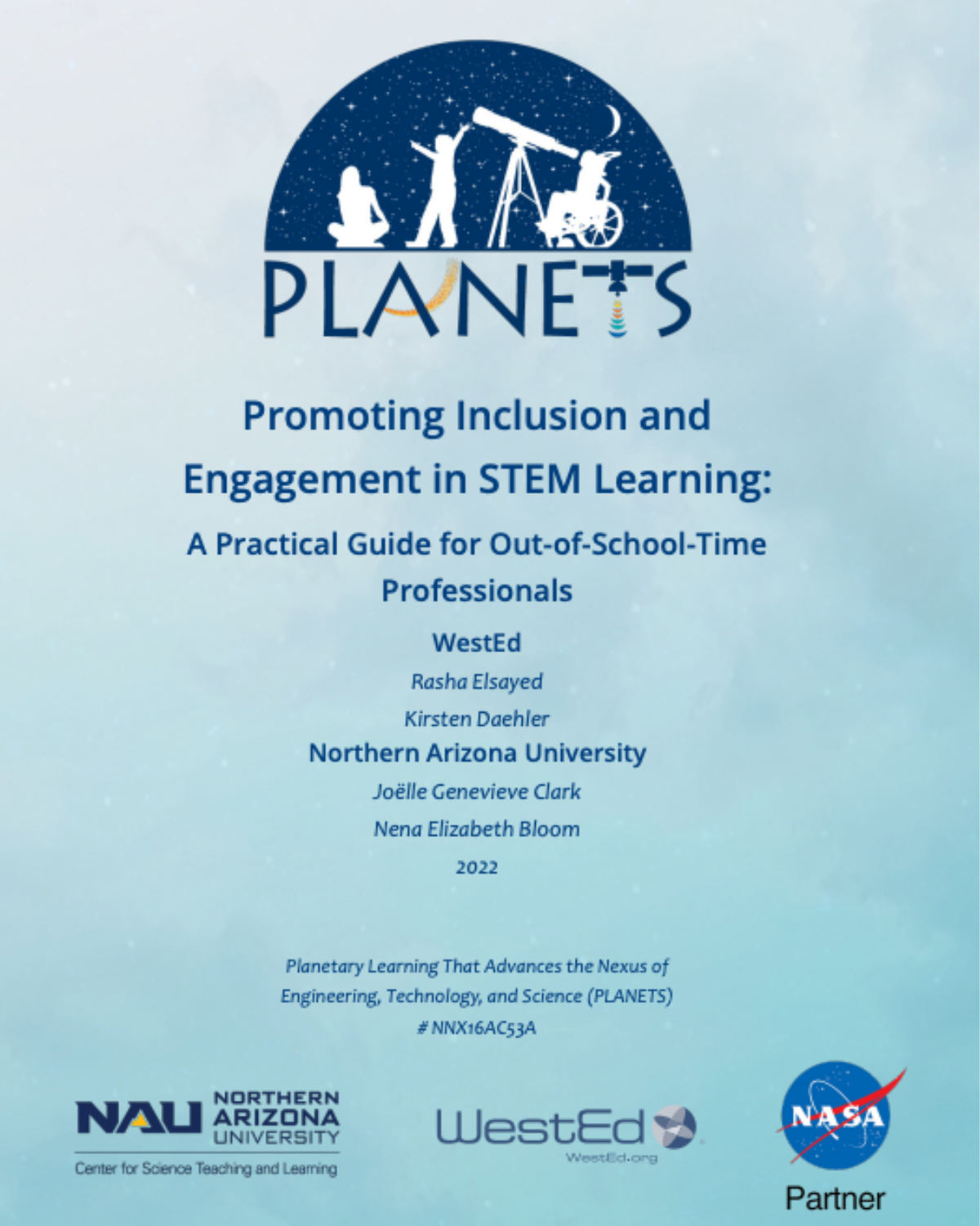 Promoting Inclusion and Engagement in STEM Learning: A Practical Guide for Out-of-School-Time Professionals