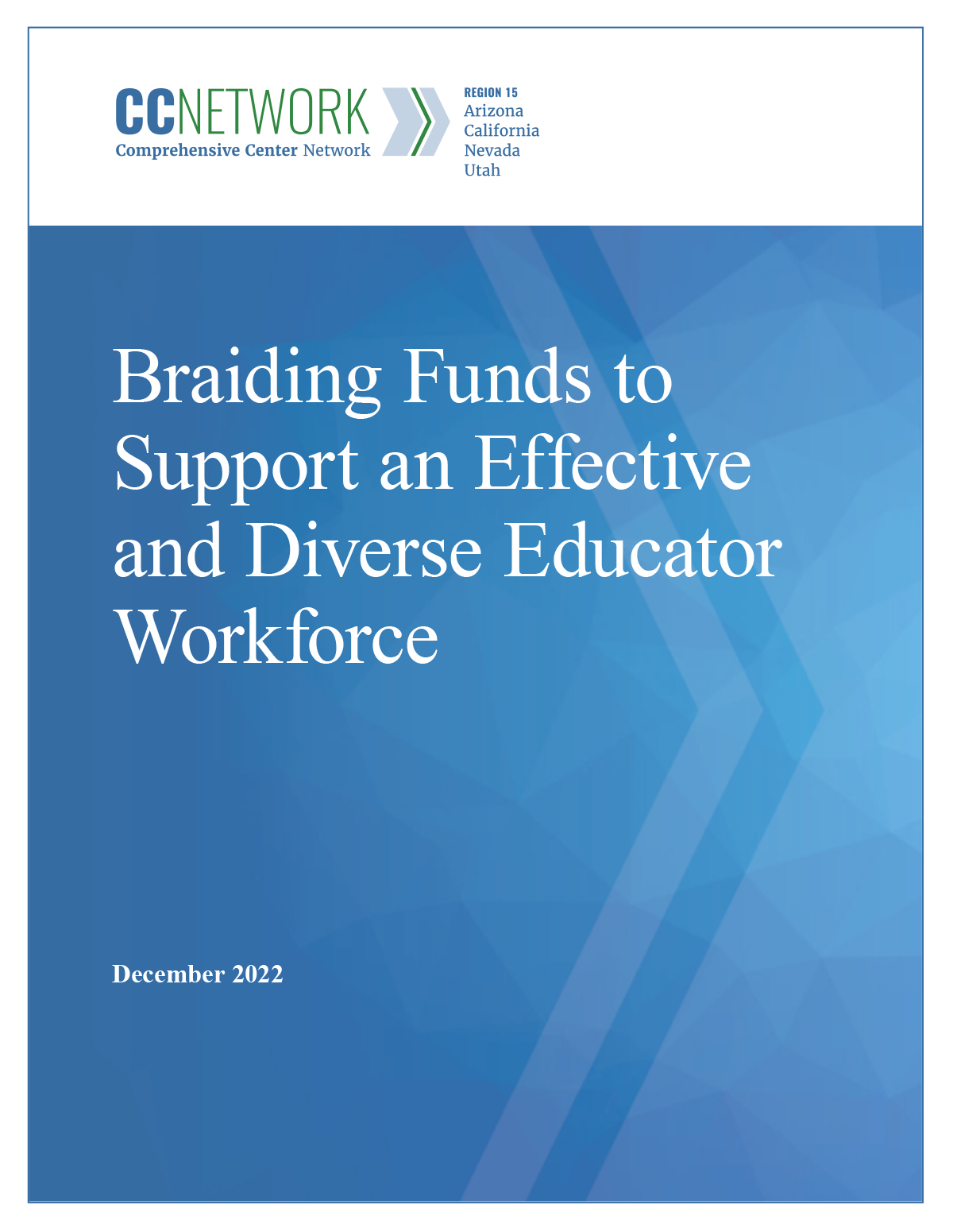 Braiding Funds to Support an Effective and Diverse Educator Workforce
