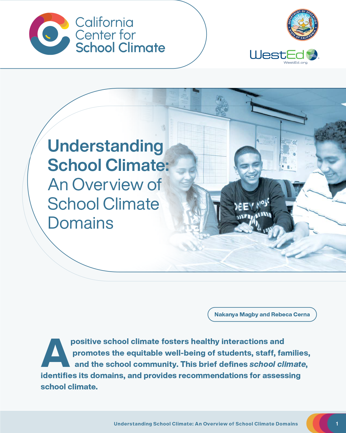 California Center for School Climate. Understanding School Climate: An Overview of School Climate Domains