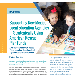 Supporting New Mexico Local Education Agencies in Strategically Using American Rescue Plan Funds