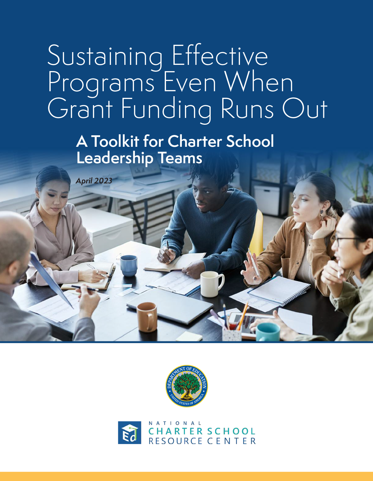 Sustaining Effective Programs Even When Grant Funding Runs Out: A Toolkit for Charter School Leadership Teams