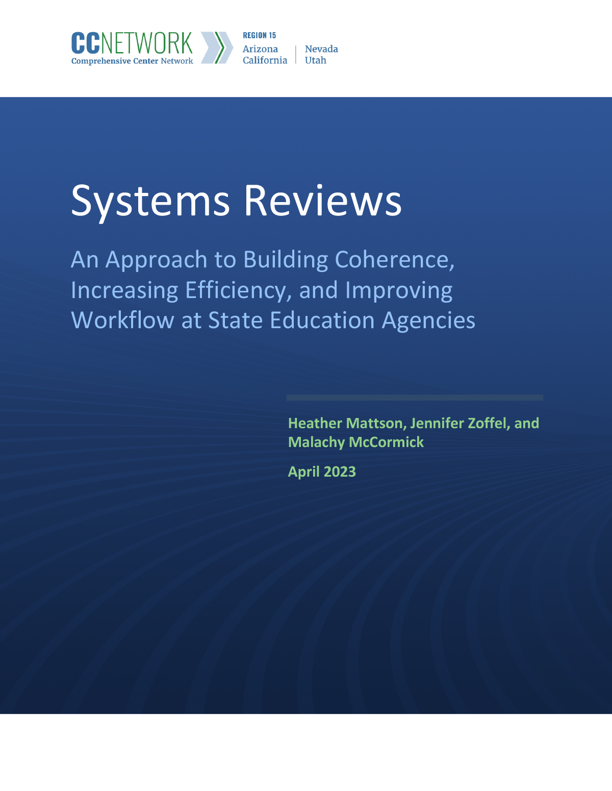Systems Reviews: An Approach to Building Coherence, Increasing Efficiency, and Improving Workflow at State Education Agencies