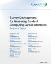 Survey Development for Assessing Student Computing Career Intentions Technical Report