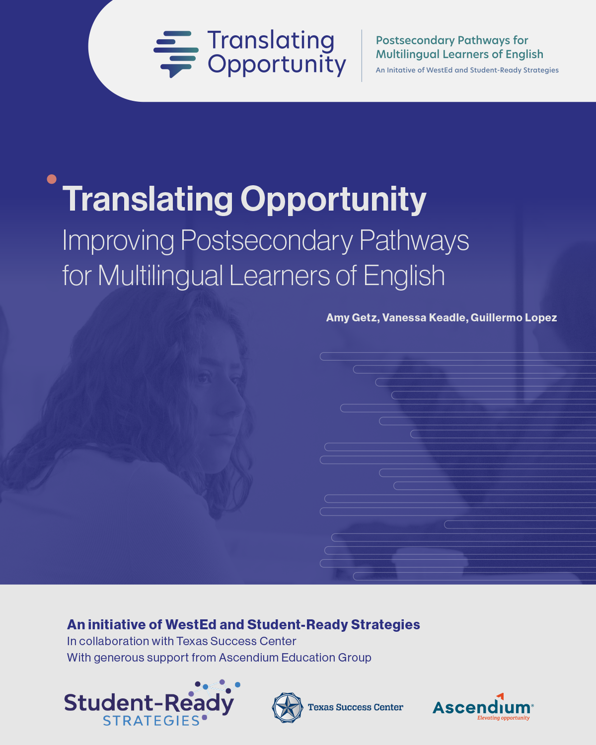 Translating Opportunity: Improving Postsecondary Pathways to Multilingual Learners of English Executive Summary