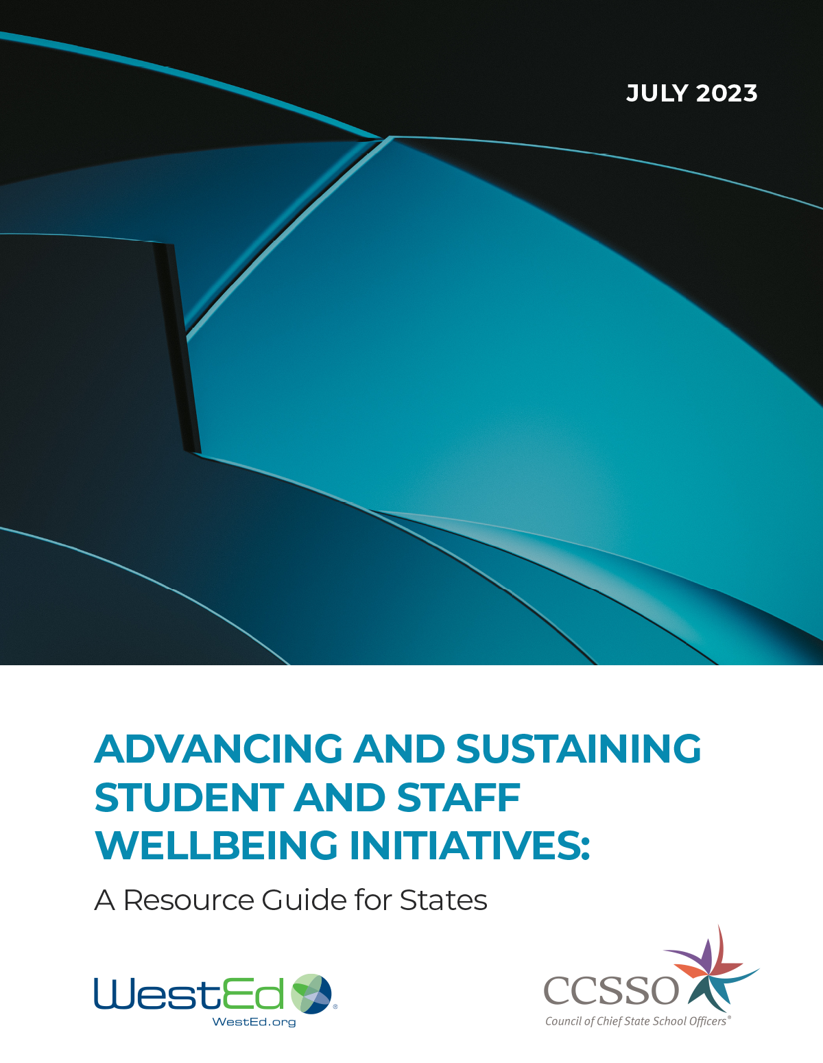 Advancing and Sustaining Student and Staff Wellbeing Initiatives: A Resource Guide for States