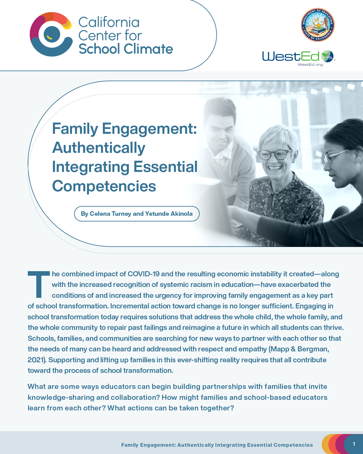 California Center for School Climate. Family Engagement: Authentically Integrating Essential Competencies