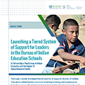 Launching a Tiered System of Support for Leaders in the Bureau of Indian Education Schools
