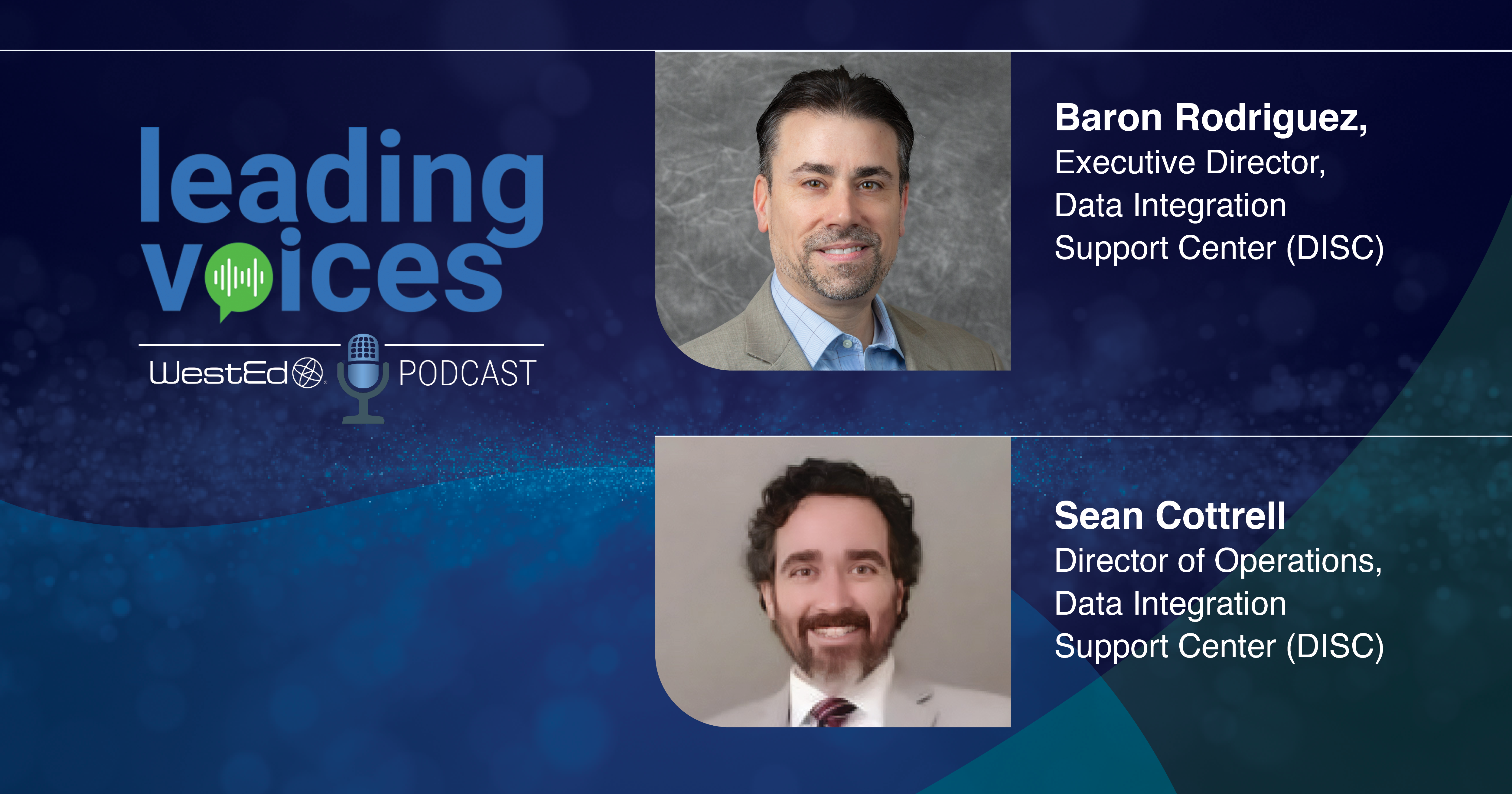 Leading Voices Episode 9 with Baron Rodriguez and Sean Cotrell