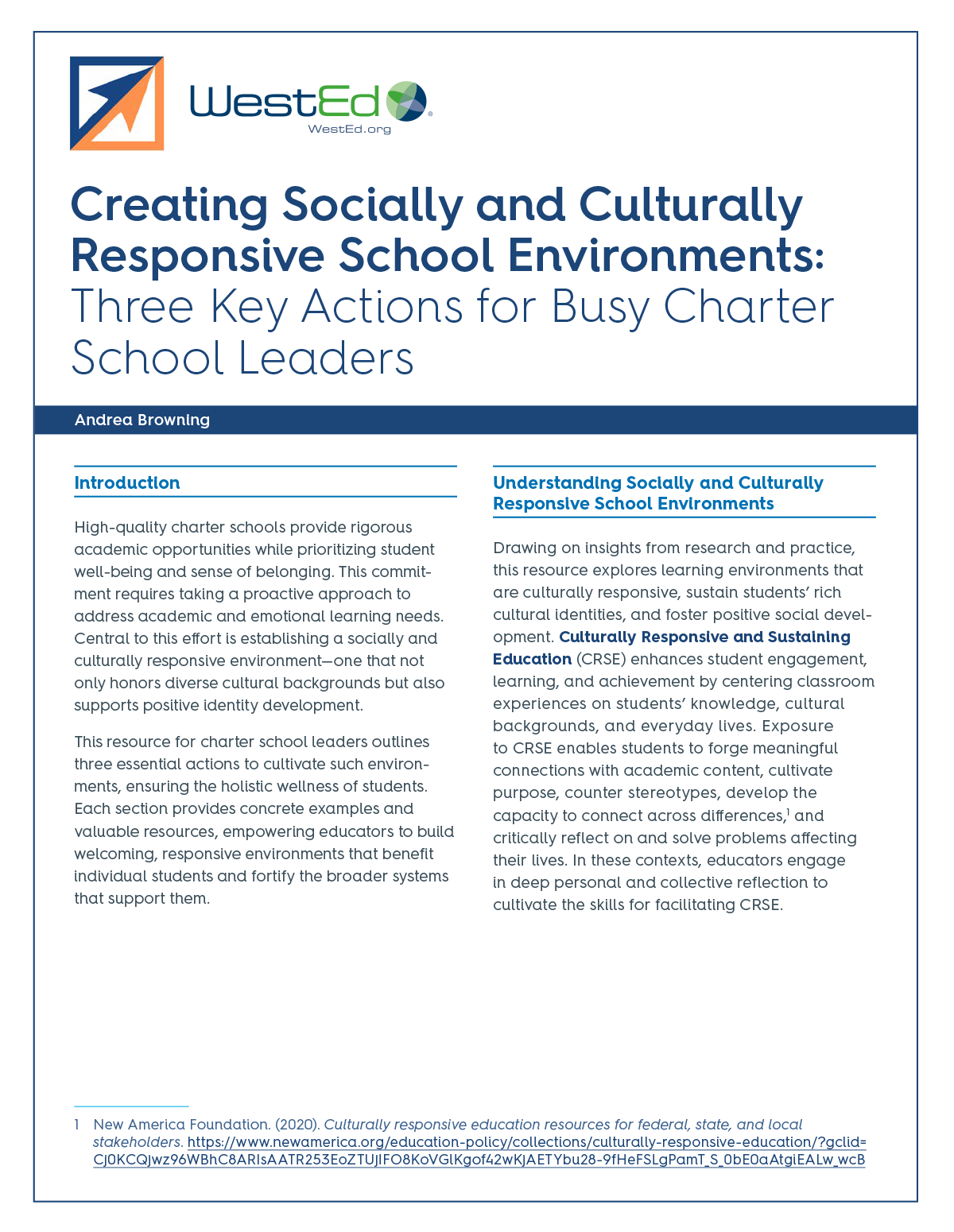 Creating Socially and Culturally Responsive School Environments: Three Key Actions for Busy Charter School Leaders