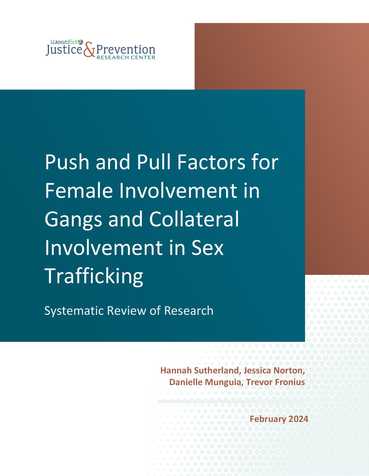 Push and Pull Factors for Female Involvement in Gangs and Collateral Involvement in Sex Trafficking: Systematic Review of Research