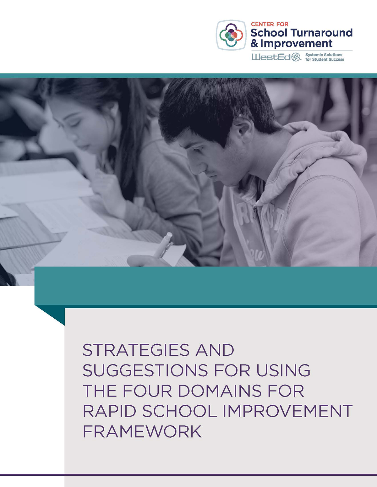 Strategies and Suggestions for Using the Four Domains for Rapid School Improvement Framework