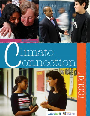 Cover image for Climate Connection Toolkit: Low and No–Cost Activities for Cultivating a Supportive School Climate