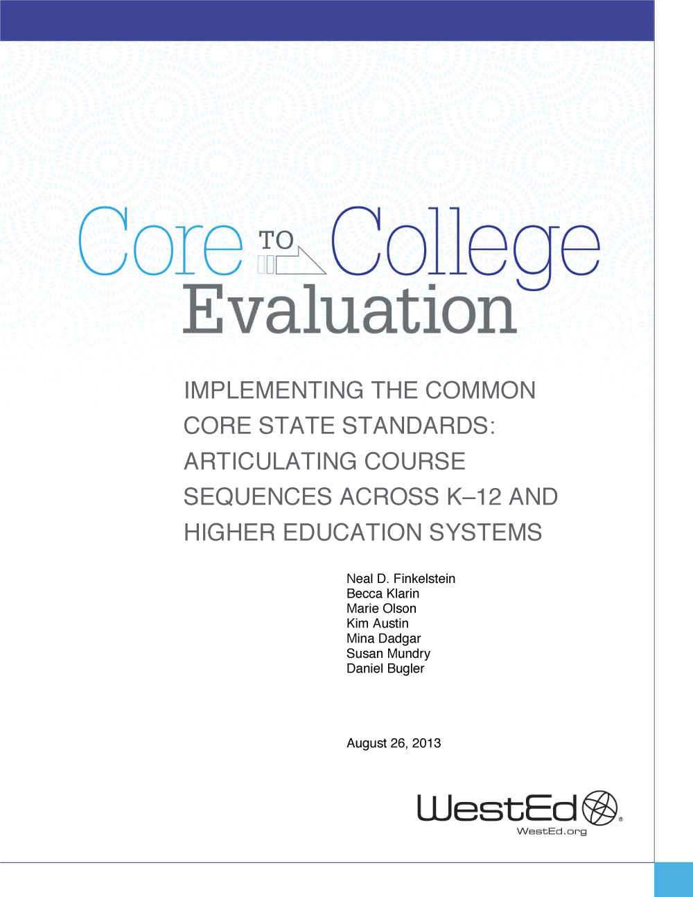 Cover image for Core to College Evaluation: Implementing the Common Core State Standards